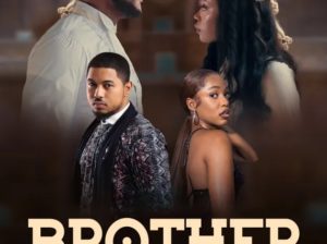 Read more about the article Brother – Nollywood movie download